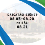 Igazgatási szünet 08.05 08.20